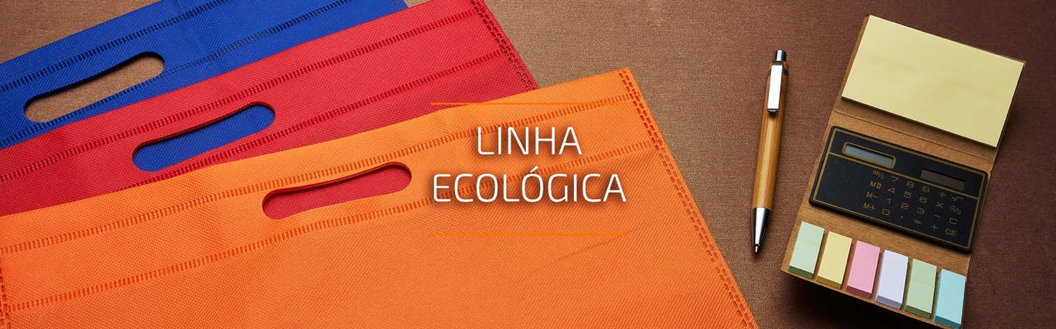 Linha Ecológica Linha Ecológica