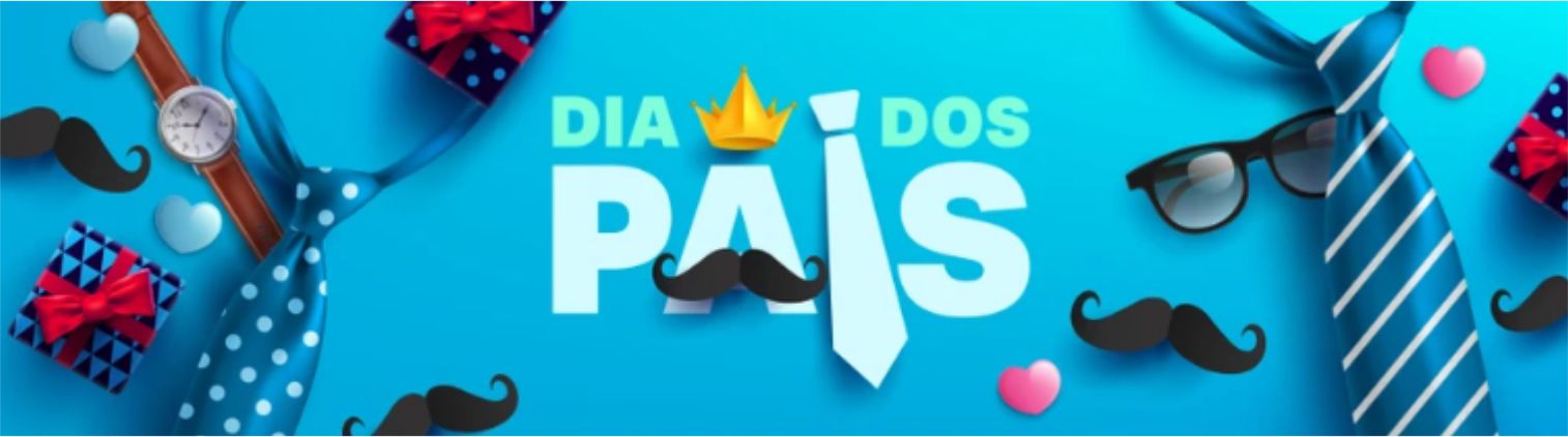 Dia dos Pais Dia dos Pais